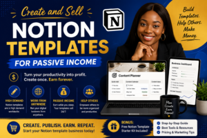 Read more about the article Create and Sell Notion Templates for Passive Income
